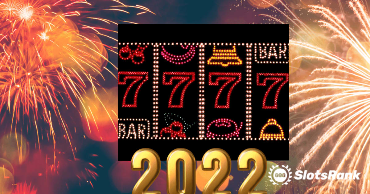 Các tựa phim Slots dự kiến sẽ ra mắt vào năm 2022