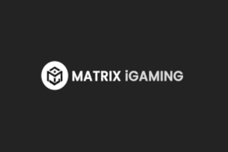 Máy đánh bạc online phổ biến nhất của Matrix iGaming