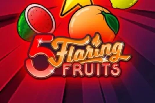 5 Flaring Fruits